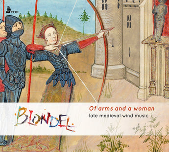 CD: Blondel: Of arms and a woman