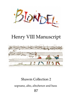 B7 Henry VIII Manuscript: Shawm Collection 2  S A A/T B shawms (also suitable for recorders)